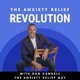 The Anxiety Relief Revolution Podcast