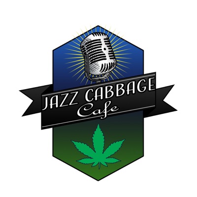 Jazz Cabbage Café Radio Show cannabis podcast Jazz Cabbage Café Radio Show cannabis podcast
