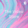 The Video Store - James Hanna