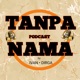 Tanpa Nama Podcast