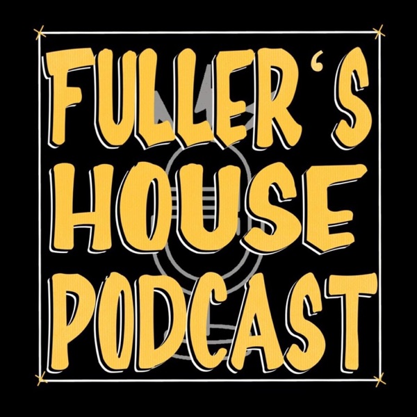 Fuller's House Artwork