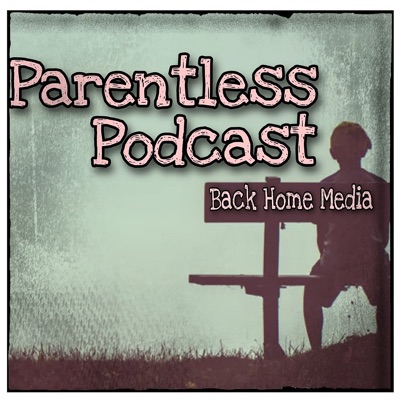 Parentless Podcast