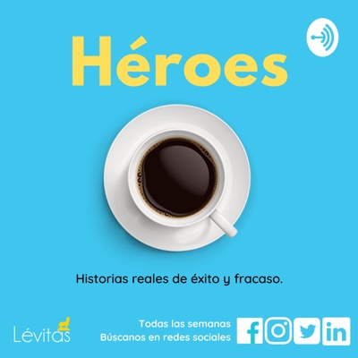 Héroes - Historias reales de éxito y fracaso.:Lévitas - Martín Treviño