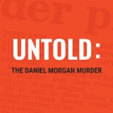 Untold: The Daniel Morgan Murder - Trailer podcast episode