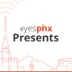 #yesphx Presents