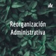 Reorganización Administrativa
