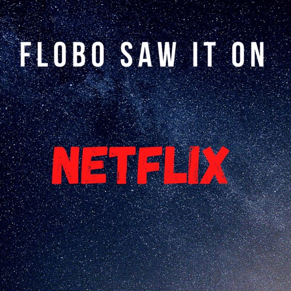 Flobo Saw it on Netflix Artwork