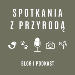 Odcinek 035 - podróżnik Krzysztof Suchowierski i jego prawdziwa Natura