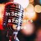 In Search of a Father's Love