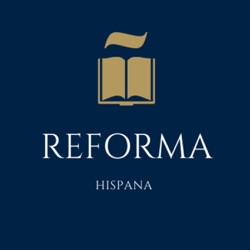 Podcast Reforma Hispana