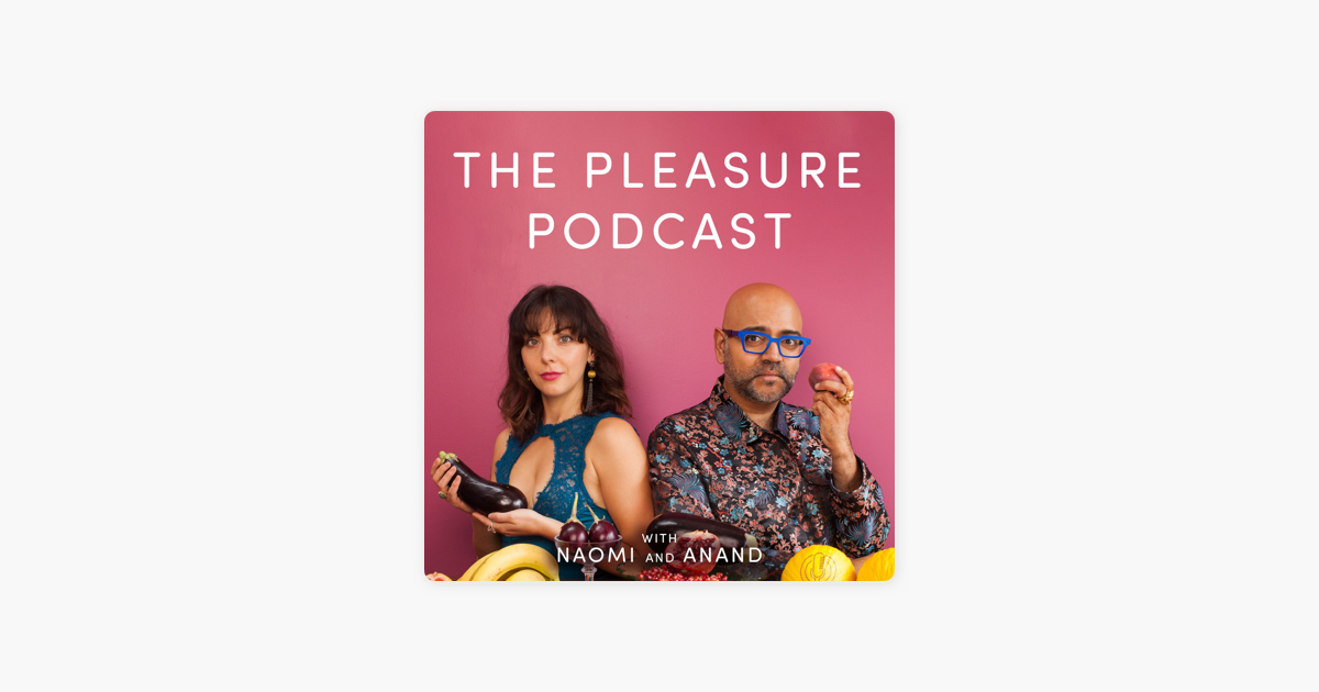 Anand Girl Porn - The Pleasure Podcast on Apple Podcasts