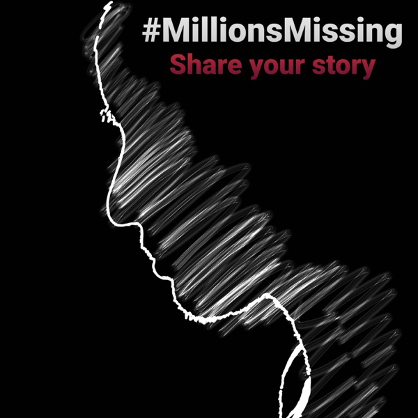 Millions Missing Podcast Artwork