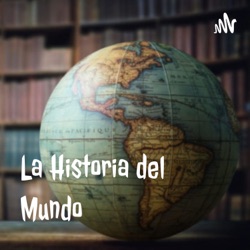 La Historia del Mundo: La Revolución Francesa.