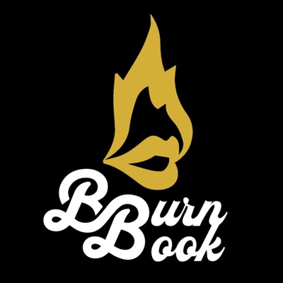 BurnBook Thee Podcast