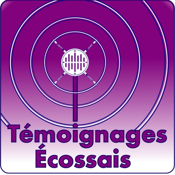 Témoignages Écossais