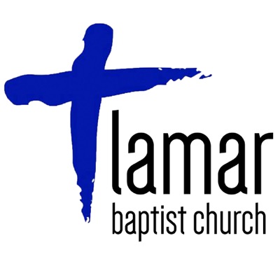 Lamar Baptist Church of Arlington's Sermon Podcast