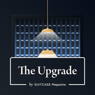 The Upgrade by SUITCASE Magazine