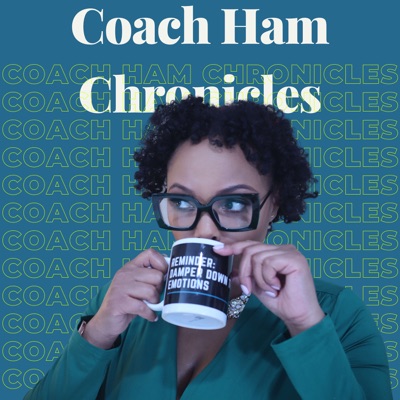 Coach Ham Chronicles