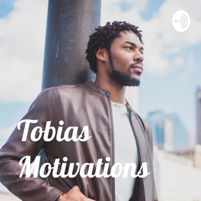 Tobias Motivations