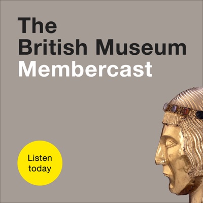 The British Museum Membercast