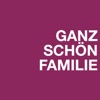 GANZ SCHÖN FAMILIE