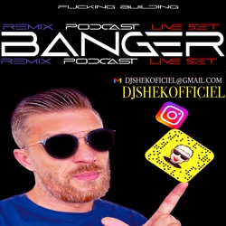 DJ SHEK - BANGER ep 1