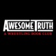 Awesome Truth: A Wrestling Book Club