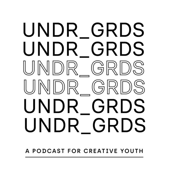 UNDRGRDS - For the creative youth.