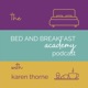 The Bed and Breakfast Academy Podcast