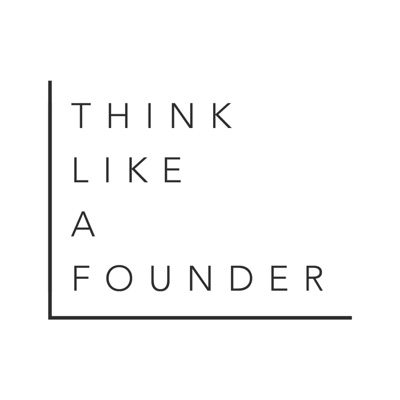 Think Like A Founder