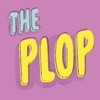 The Plop