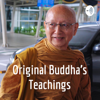 Original Buddha's Teachings - Ven. Dhammavuddho