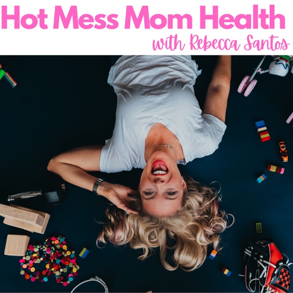 Hot Mess Mom Health Artwork