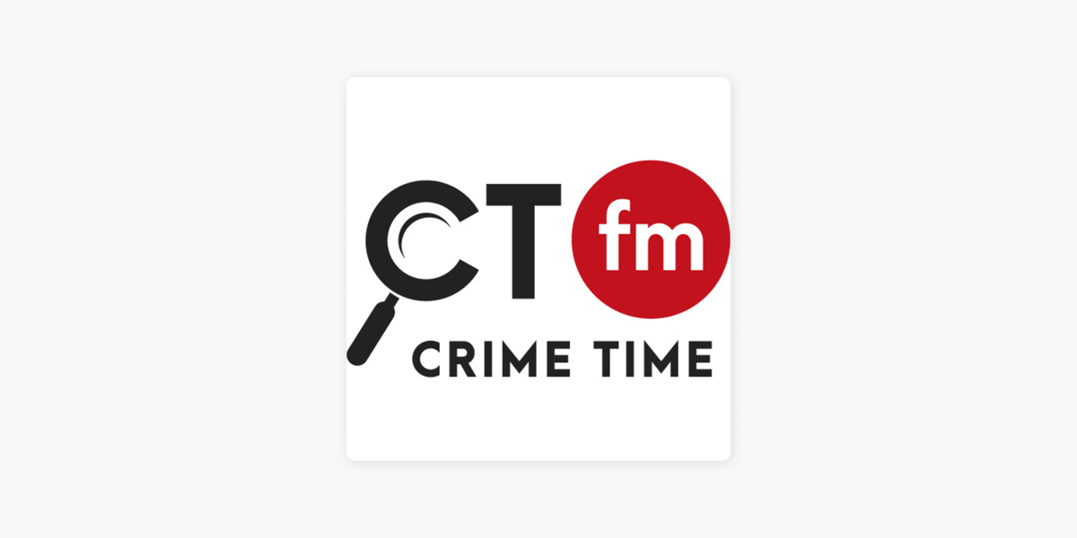 Crime Time FM on Apple Podcasts