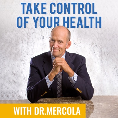 Dr. Joseph Mercola - Take Control of Your Health:Dr. Mercola