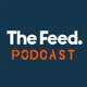 The Feed Podcast