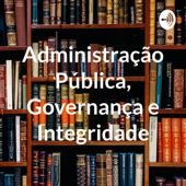 Administração Pública, Governança e Integridade - Daniel Müller M.