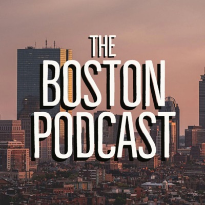 The Boston Podcast