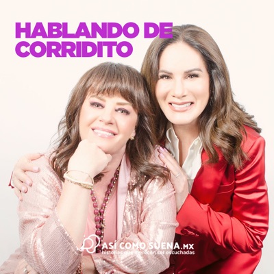 Hablando de Corridito:Isabel Lascurain y Gloria Calzada
