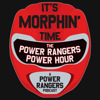 It's Morphin' Time: The Power Rangers Power Hour: A Power Rangers Podcast - Nick & Addy