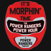 It's Morphin' Time: The Power Rangers Power Hour: A Power Rangers Podcast - Nick & Addy