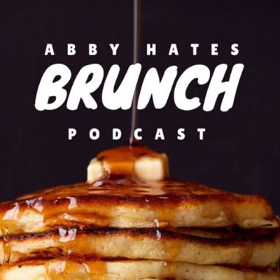 Abby Hates Brunch