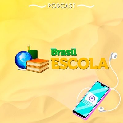 Brasil Escola Podcasts Brasil Escola Podcasts