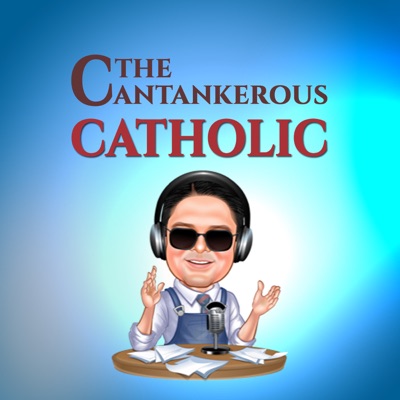 The Cantankerous Catholic