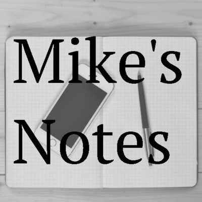 Mike's Notes