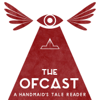 The Ofcast: A Handmaid's Tale Reader - Elsie Eigerman and Max Marriner