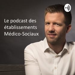 # 119 - Bruno VIDAL : Devenir manager de transition en EHPAD