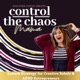 Control The Chaos Mama