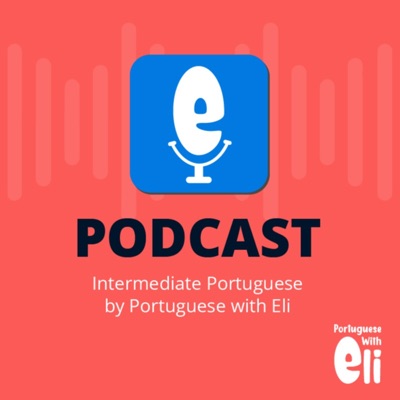 Intermediate Portuguese With Portuguese With Eli Intermediate Portuguese With Portuguese With Eli