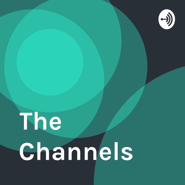 The Channels